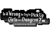 Is It Wrong to Try to Pick Up Girls in a Dungeon?