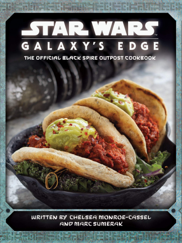 Książka kucharska Star Wars - Galaxy's Edge: The Official Black Spire Outpost Cookbook