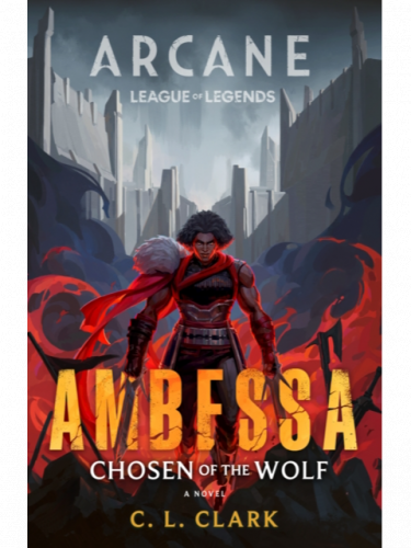 Książka Arcane - Ambessa: Chosen of the Wolf ENG