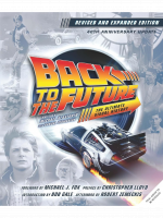 Książka Back to the Future: The Ultimate Visual History (Revised and Expanded Edition) ENG