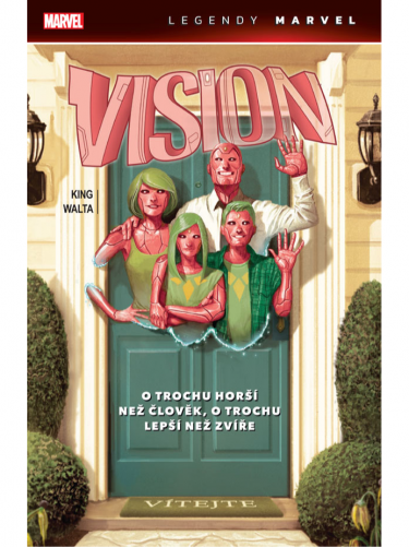 Komiks Vision: O trochu horší než člověk, o trochu lepší než zvíře (Legendy Marvel)