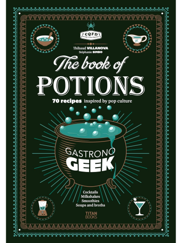 Książka kucharska Gastronogeek The Book of Potions ENG