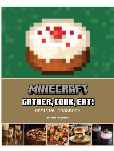 Książka kucharska Minecraft - Gather, Cook, Eat! Official Cookbook