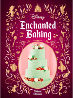 Książka kucharska Disney Enchanted Baking ENG