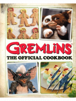 Książka kucharska Gremlins: The Official Cookbook ENG