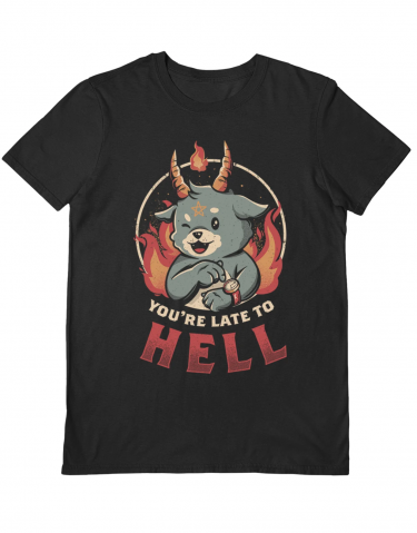 Koszulka Eduely Design - (You'Re Late To Hell)