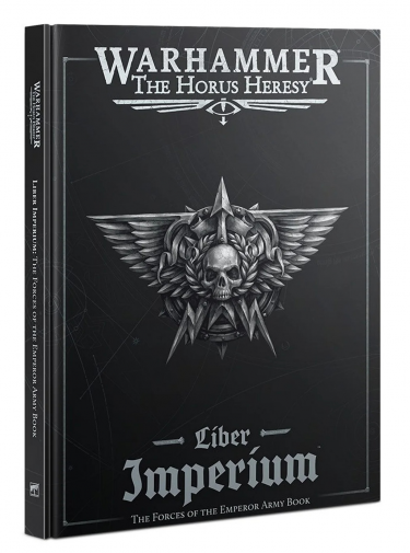 Książka W40k: Horus Heresy - Liber Imperium (Army Book)